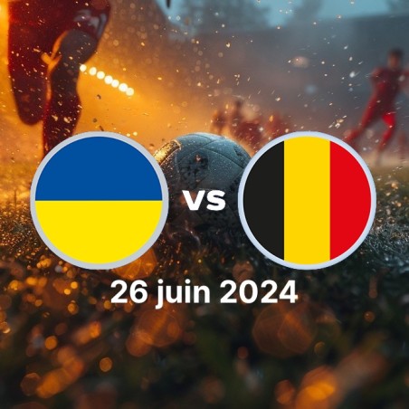 Ukraine - Belgique (Groupe E)